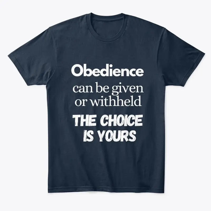 Obedience given or withheld