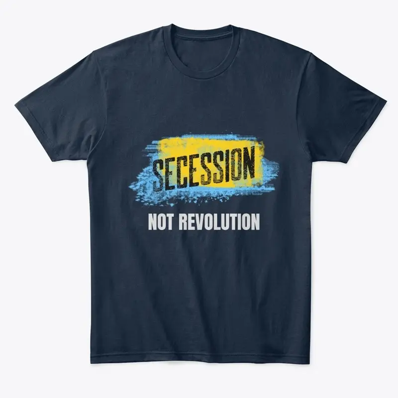 secession not revolution